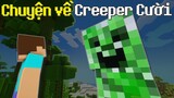 Câu Chuyện Về Creeper Cười Trong Minecraft (ft.Yomost)