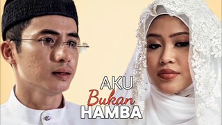 Telemovie Aku Bukan Hamba 2022