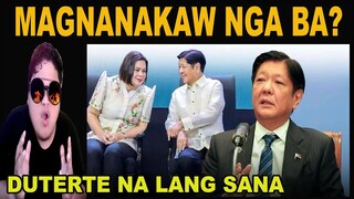 KAKAPASOK LANG MAGNANAKAW NGA BA ANG MARCOS? PBBM SARA DUTERTE