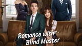 Romance With Blind Master 2023 [Eng.Sub] Ep10