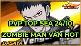One Punch Man: The Strongest VNG: HIGHLIGHT TOP SEVER SEA PVP 24/10 | KABUTO + ZOMBIE MAN VẪN NGON