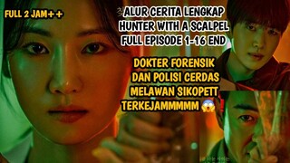 FULL EPISODE - HUNTER WITH A SCALPEL EPISODE 1-16 END