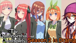 The Quintessential Quintuplets (Season 2) - Is Drama: Anime Review