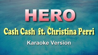 HERO - Cash Cash Ft. Christina Perri (KARAOKE VERSION)