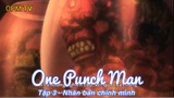 One Punch Man Tập 3 - Nhân bản chính mình