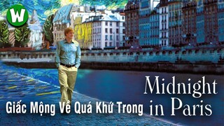 Midnight in Paris và Giấc Mộng Về Quá Khứ