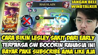 APA ITU LESLEY LATE GAME? INI DIA CARA BIKIN LESLEY PEDIH DARI EARLY GAME! LESLEY FIX MAKIN LAKU NIH