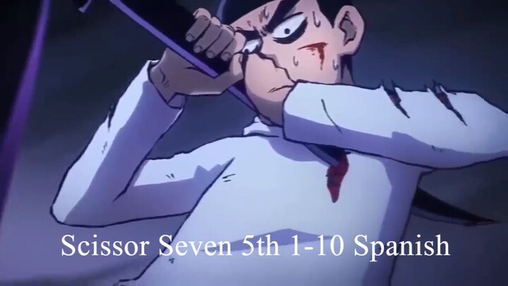 Scissor Seven 5th 1-10 Sub Spanish