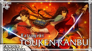 [FANDUB INDONESIA] Touken Ranbu - Katsugeki