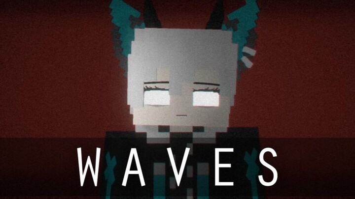 [ 赠MEME | Minecraft ] Waves