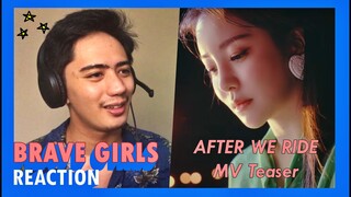 REACTION to Brave Girls - After, We Ride (술버릇 운전만해 그후) MV Teaser