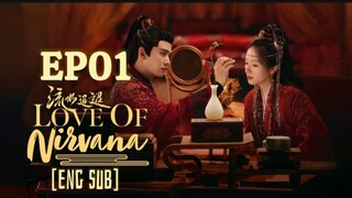 🇨🇳 EP01 Love Of Nirvana