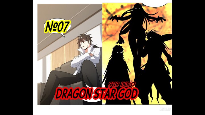 Dragon Star God Chapter 7 Sub Indonesia