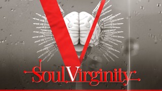 Soul Virginity : Watch Full Movie : Link In Description