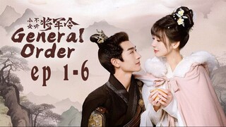 EP 1-6 ✦ General Order