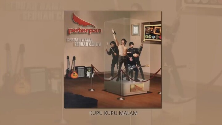 Peterpan - Kupu Kupu Malam (Official Audio)