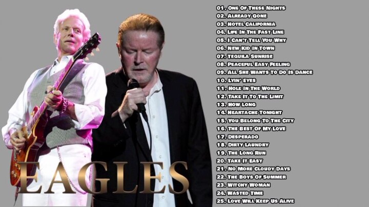 The Eagles Greatest Hits Full Album Best Songs - The Eagles Best Songs