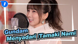 Gundam|Menyadari /Tamaki Nami 【Gundum SEED】 cover oleh Seira_1