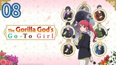 The Gorilla God's Go: To Girl Episode 08 Eng sub