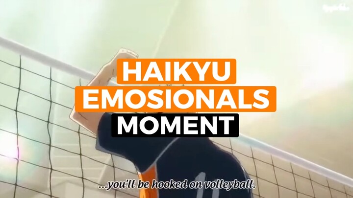 HAIKYU EMOSIONALS MOMENT