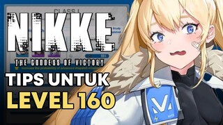 Tips Yang Perlu Kalian Tahu Agar Bisa Melewati Level 160! Goddess of Victory: NIKKE - Guide