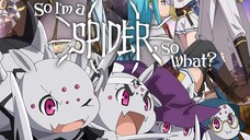 So I'm a Spider, So What- Episode 15 English Dubbed