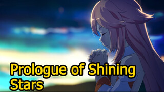 Prologue of Shining Stars