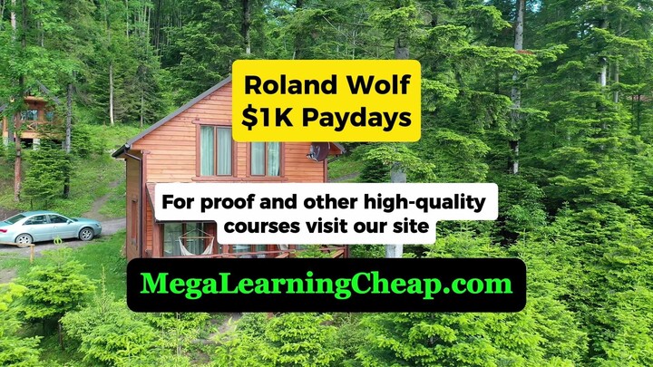 Roland Wolf – $1K Paydays