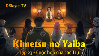 Kimetsu no Yaiba Tập 23 - Cuộc họp của các Trụ