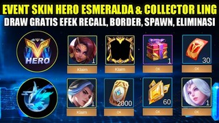 EVENT SKIN HERO ESMERALDA RILIS JUNI 2021!!! DRAW GRATIS EFEK RECALL, BORDER, DAN ELIMINASI - MLBB