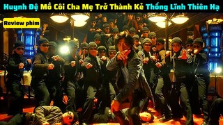 Huynh Đệ Mồ Côi Đánh Bại Hỏa Vân Tà Thần Trở Thành Kẻ Tống Lĩnh Thiên Hạ || review phim: long hổ môn