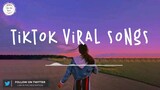 Tiktok viral songs ЁЯНиЁЯНз Trending songs 2023 ~ Best tiktok songs