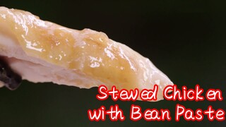 Stewed Chicken with Bean Paste