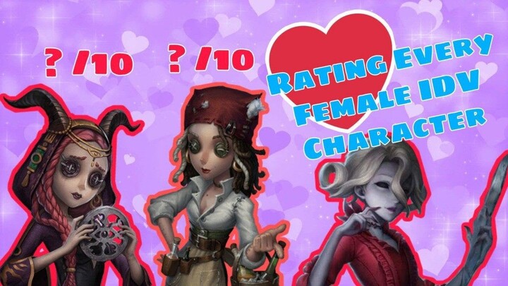 [Identity V] Rating Every Female Character Based on Hotness!