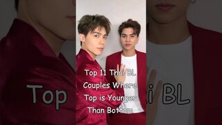 Top 11 Thai BL Couples Where Top is Younger Than Bottom #blrama #blseries #couples
