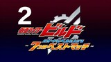 Kamen Rider Build Raising the Hazard Level With 7 Best Matches chapter 2 subtitle Indonesia