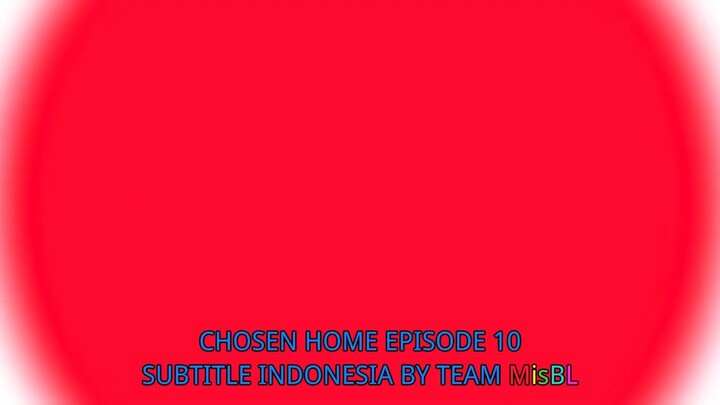 Drama BL Chosen home (2025) eps 10 end sub indo