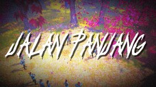 [MV] Jalan Panjang | SAYKOJI