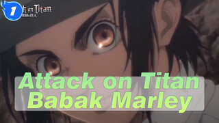 [Attack on Titan] Babak Marley (Babak Terbaik) / Pemanasan Menuju Musim Terakhir (bag 2)_1