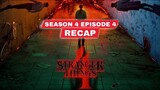 Stranger Things Season 4 Episode 4 Recap | Stranger Things Season 4 Recap