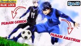 Pemain Jenius Ketar Ketir Melawan Pemain Amatiran - Alur Cerita Anime Sepak Bola Terbaik