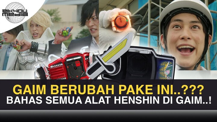 SEMUA ALAT HENSHIN DALAM KAMEN RIDER GAIM!