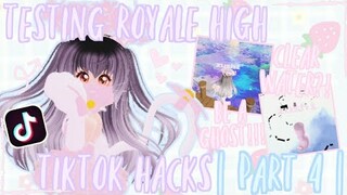 Testing Royale high Tiktok hacks | ✿Part 4✿