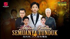 Leluhur Datang Semuanya Tunduk Full Bahasa Indonesia