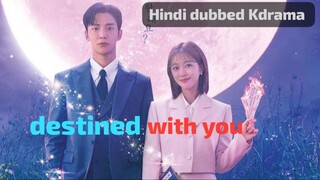 Destined with you S01 E0.2 HD | New Hindi Dubbed k-Drama |