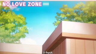 No Love Zone l Love Restriction Zone Part 13