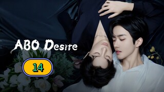 🇨🇳(2025) ABO Desire EPISODE 14 [Uncensored]