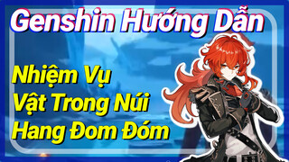 [Genshin, Hướng Dẫn]Nhiệm Vụ Vật Trong Núi, Hang Đom Đóm