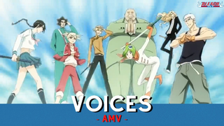 Bleach ||🎵 Voices 🎵