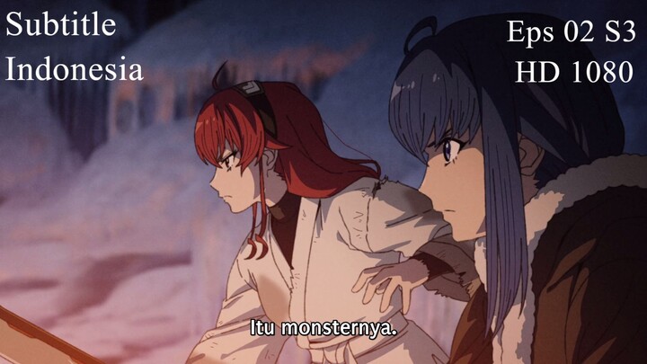 Eps 02 S3 MushokuTensei Peak Isekai